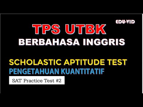 Pembahasan TPS UTBK Berbahasa Inggris (Soal Asli SAT Practice Test #2)