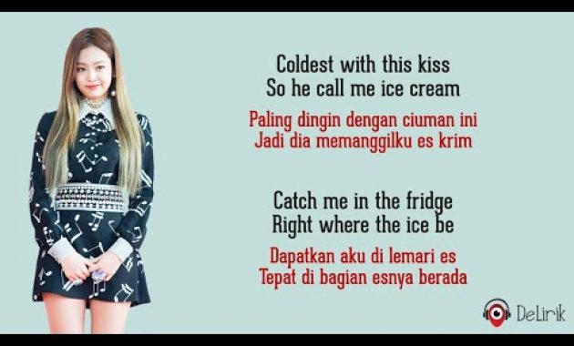 Download Lagu Ice Cream – BLACKPINK with Selena Gomez (Lyrics video dan terjemahan)