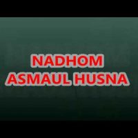 Lagu Nadhom Asmaul Husna – Voc: ARINA (Suara Merdu)