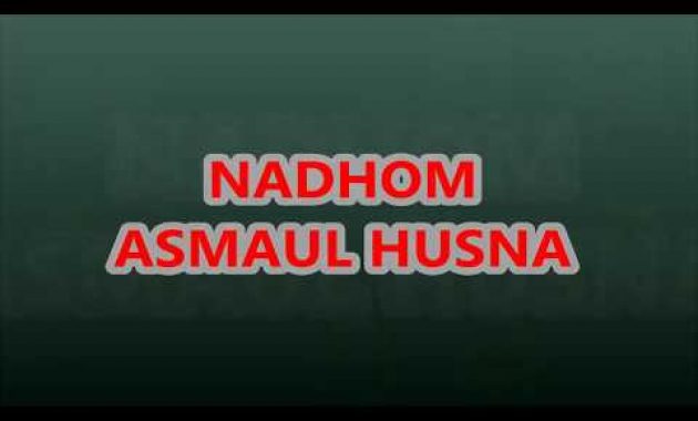 Lagu Nadhom Asmaul Husna – Voc: ARINA (Suara Merdu)