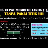 TRIK CEPAT Cara Menentukan Tanda Positif (+) Negatif (-) pada Garis Bilangan Pertidaksamaan TRIK CEPAT Cara Menentukan Tanda Positif (+) Negatif (-) pada Garis Bilangan Pertidaksamaan