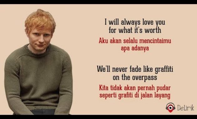 Download Lagu Overpass Graffiti – Ed Sheeran (Lirik Lagu Terjemahan)