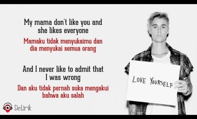 Download Lagu Love Yourself – Justin Bieber (Lyrics video dan terjemahan)
