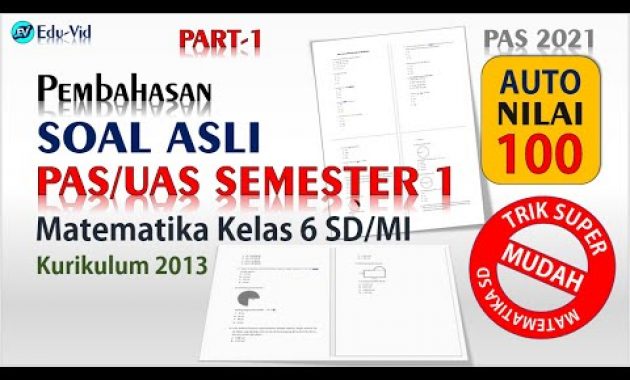 Soal Asli PAS/UAS Matematika Kelas 6 SD Semester 1 (Gasal) – Pembahasan dan Kunci Jawaban