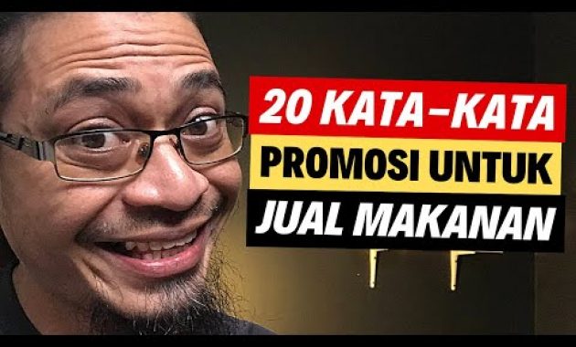 20 Kata-Kata Promosi Jual Makanan