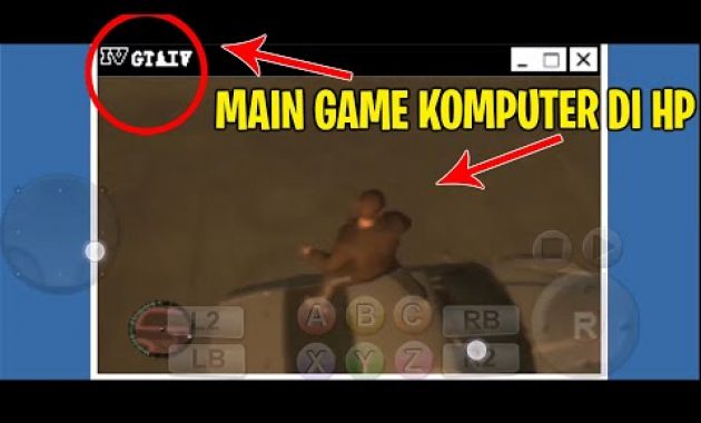 TUTORIAL Main Game Komputer Di Android ! Gampang Banget !