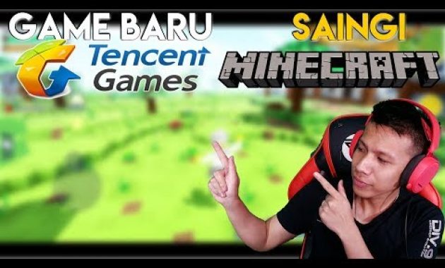 WOW Game Baru Tencent Saingi Minecraft !