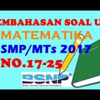 Pembahasan UN Matematika SMP/MTs Tahun 2017 (No.17-25)