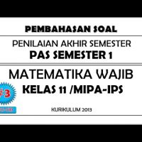 Soal PAS/UAS Matematika Wajib Kelas 11 Semester 1 Kurikulum 2013 + Kunci Jawaban Pembahasannya [#3]