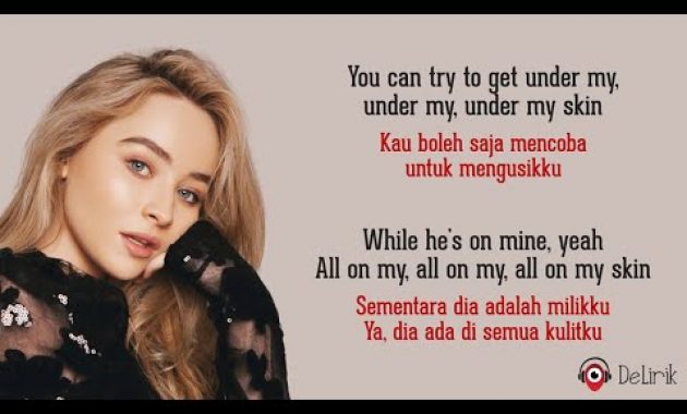 Download Lagu Skin – Sabrina Carpenter (Lirik Lagu Terjemahan) – Balasan lagu Olivia Rodrigo “Driver’s License”
