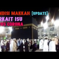 Kondisi Terkini Tawaf di Ka’bah Makkah [Update 4. Maret 2020]
