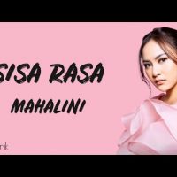 Download Lagu Sisa Rasa – Mahalini (Lirik Lagu)