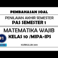 Soal PAS Matematika Wajib Kelas 10 Semester 1 Kurikulum 2013 dan Pembahasannya [#1]