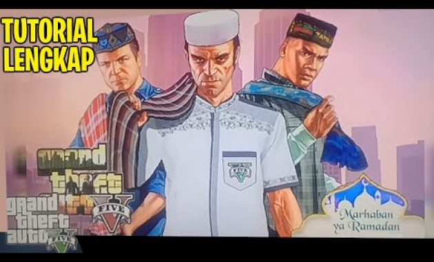 Download GTA SA Mod GTA 5 Spesial Ramadhan 2021 di Android ! Work Di Semua HP !