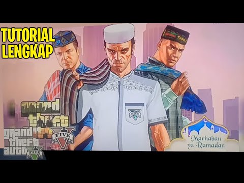 Download GTA SA Mod GTA 5 Spesial Ramadhan 2021 di Android ! Work Di Semua HP !