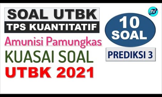 Soal TPS UTBK 2021 – Kuantitatif SBMPTN [#3]