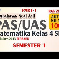 Soal PAS/UAS Matematika Kelas 4 SD Semester 1 2021 [PART-1]