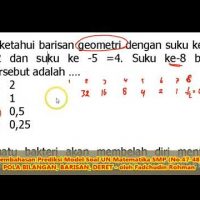 SOAL BARISAN DAN DERET (No.47-48) – PEMBAHASAN SOAL MATEMATIKA SMP/MTs