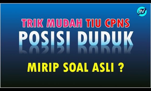 Pembahasan Soal POSISI DUDUK Penalaran Analitis TIU CPNS 2021