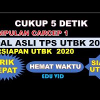 Kumpulan TRIK CEPAT ‘CARCEP’ Selesaikan Soal-soal Asli TPS UTBK 2019