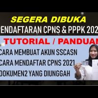 TUTORIAL Pendaftaran CPNS PPPK 2021 – Cara Membuat Akun dan Mendaftar CPNS