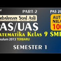 Soal PAS/UAS Matematika Kelas 9 SMP Semester 1 2021 [PART-2]