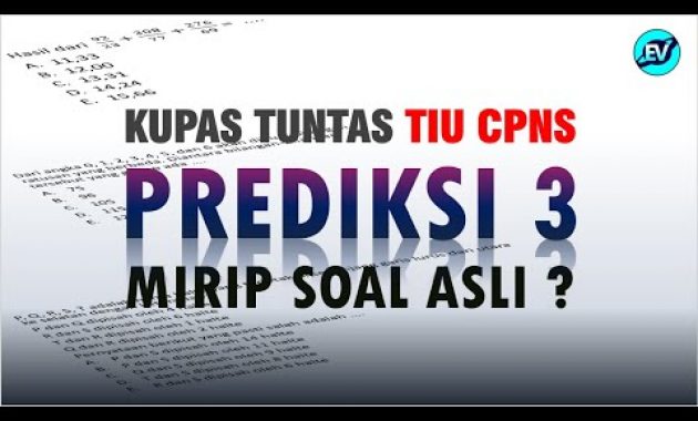 PREDIKSI 3 TIU CPNS 2021