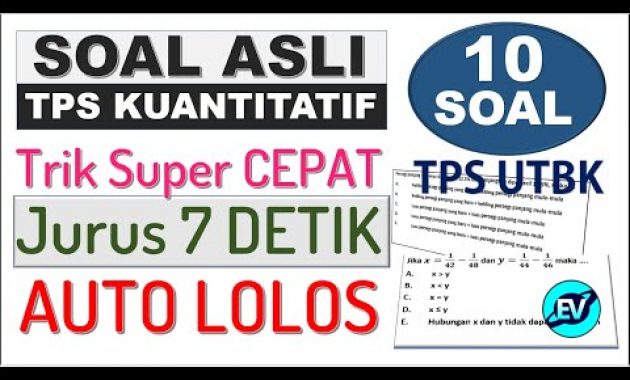 TRIK CEPAT Taklukkan Soal ASLI TPS UTBK Kuantitatif – SBMPTN 2021