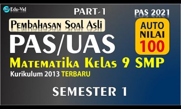 Soal PAS/UAS Matematika Kelas 9 SMP Semester 1 2021 [PART-1]