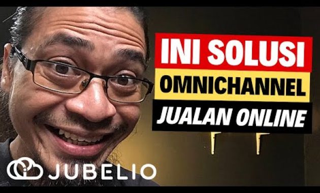 Review Platform Omnichannel Jubelio – Solusi Jualan Online!