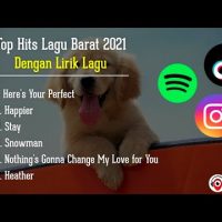 Download Lagu Top Hits Lagu Barat 2021 #3 (Viral TikTok) – Lagu inggris santai