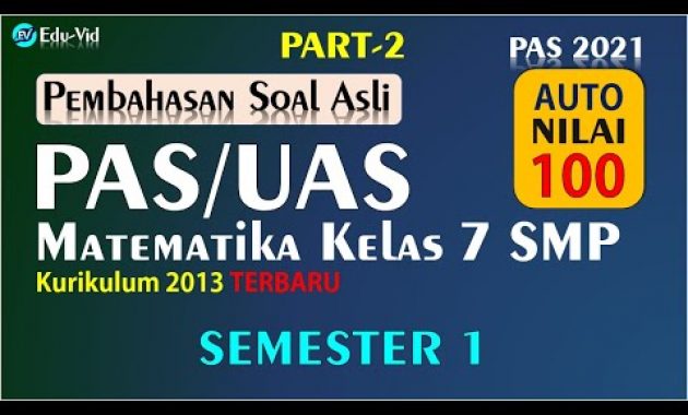 Soal PAS/UAS Matematika Kelas 7 SMP Semester 1 2021 [PART-2]