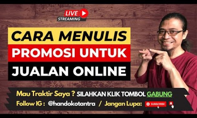 Cara Menulis Promosi Produk Untuk Jualan Online