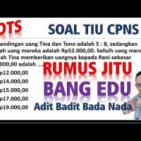 Pembahasan Soal HOTS TIU CPNS 2021 – Soal Cerita Perbandingan [#69]
