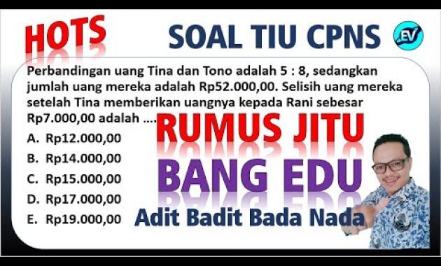 Pembahasan Soal HOTS TIU CPNS 2021 – Soal Cerita Perbandingan [#69]