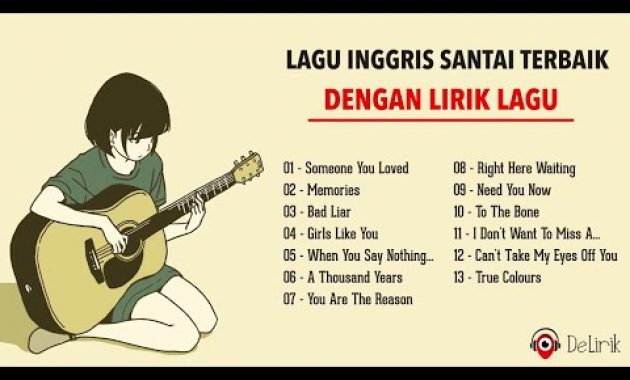 Download Lagu #1 Lagu Inggris Santai Terbaik Dan Terbaru 2021 [Dengan Lirik Lagu] – Lagu Inggris Akustik Enak