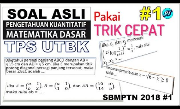 Pembahasan Soal Asli TPS UTBK Kuantitatif (SBMPTN 2018 Matematika Dasar) – UTBK 2021 [#1]
