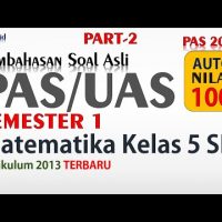 Soal PAS/UAS Matematika Kelas 5 SD Semester 1 2021 [PART-2]