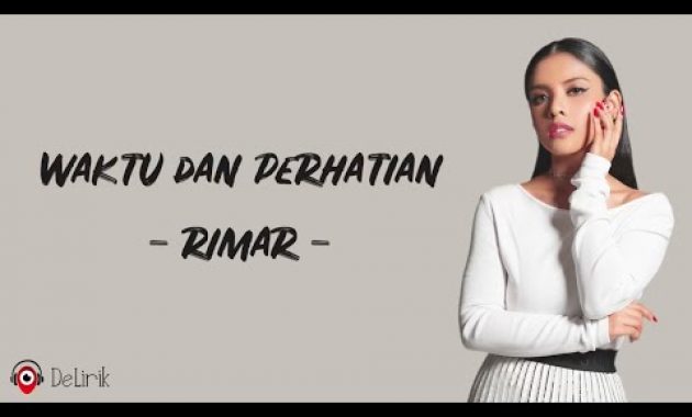 Download Lagu Waktu Dan Perhatian – Rimar (Lirik Lagu)
