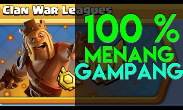 Cara CURANG 100% Menang Clan War League COC ! – Clash Of Clans Indonesia