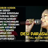 DESI PARASWATY – NGOBOR KODOK | DESI PARASWATY FULL ALBUM 2021