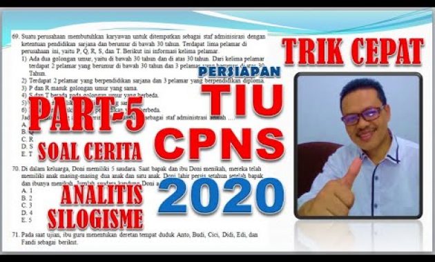 Trik Cara Cepat Menyelesaikan TIU CPNS 2019/2020 – Silogisme, Analitis, Soal Cerita (PART 5)