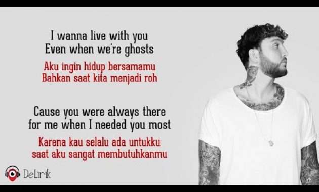 Download Lagu Say You Won’t Let Go – James Arthur (Lirik Lagu Terjemahan)