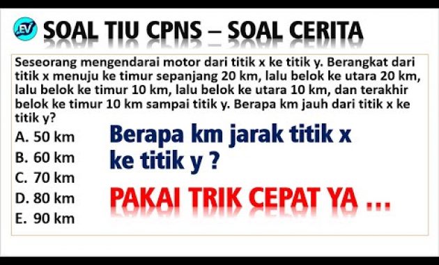 Pembahasan Soal HOTS TIU CPNS 2021 – Soal Cerita [#56]