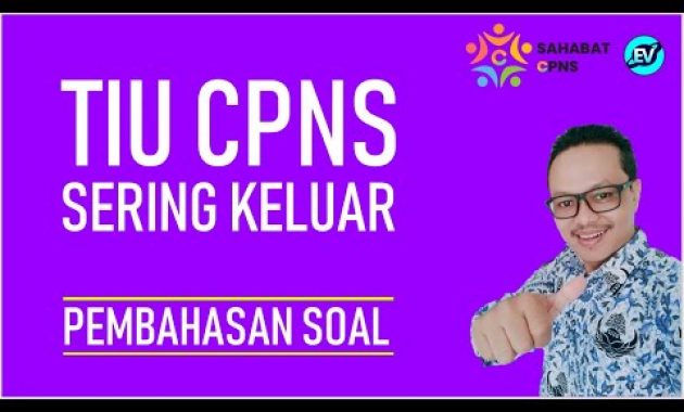 Pembahasan Soal TIU CPNS 2021 Sering Keluar (SahabatCPNS)