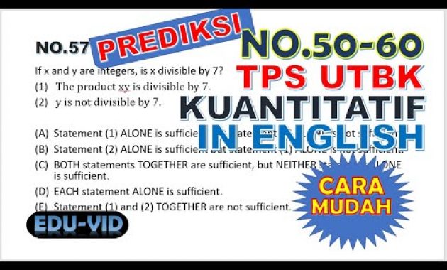 Soal Persiapan TPS UTBK 2022 Pengetahuan Kuantitatif Berbahasa Inggris [No.50 – 60]
