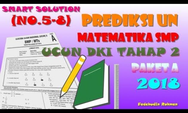 (No.5-8) Prediksi UN Matematika SMP – Pembahasan UCUN Tahap 2 Paket A 2018