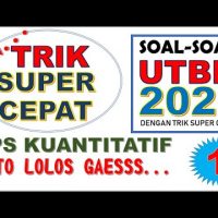 TRIK SUPER CEPAT TAKLUKKAN SOAL UTBK 2021 - TPS KUANTITATIF TRIK SUPER CEPAT TAKLUKKAN SOAL UTBK 2021 – TPS KUANTITATIF