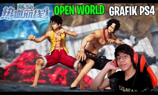 AKHIRNYA RILIS ! Game Anime Terbaik Sekelas Game PS4 (Open World) – One Piece Fighting Path