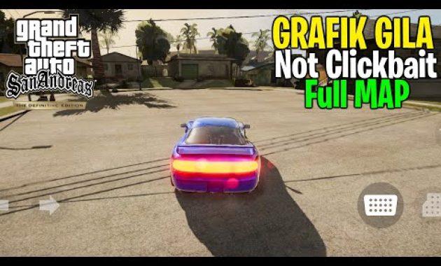 Grafiknya GILA ! Download GTA SA Definitive Edition Android, 90% Mirip PC !